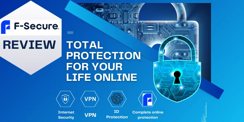 Read more about the article F-Secure Review and Pricing: What You Need to Know for Effective Cyber Protection