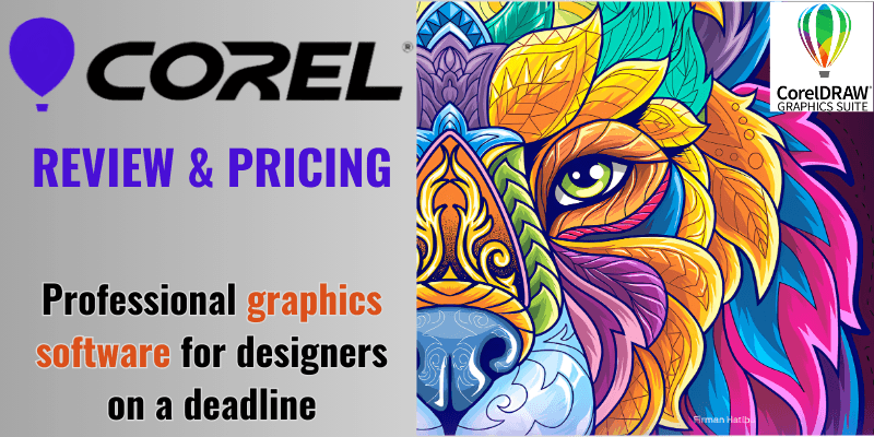Read more about the article Corel Review 2025: Pros, Cons, and Pricing Analysis for All Corel Products