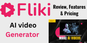 Read more about the article Fliki AI Text-to-Video Solution: An In-Depth Review for 2025