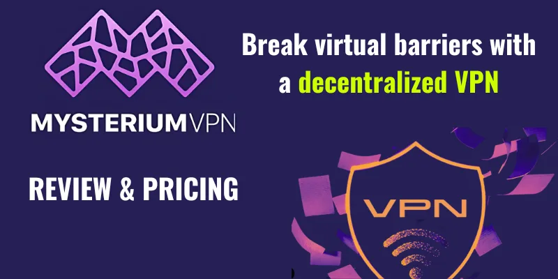 Read more about the article Mysterium VPN Review 2025: Is It the Best Privacy Solution for You?