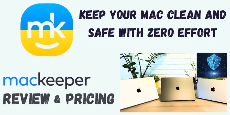 Read more about the article In-Depth MacKeeper Review and Pricing Guide for 2025: Find Out If It’s Right for You