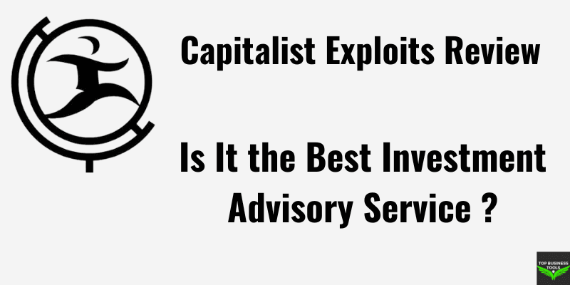 Read more about the article Capitalist Exploits Review: Is It the Best Investment Advisory Service in 2025?