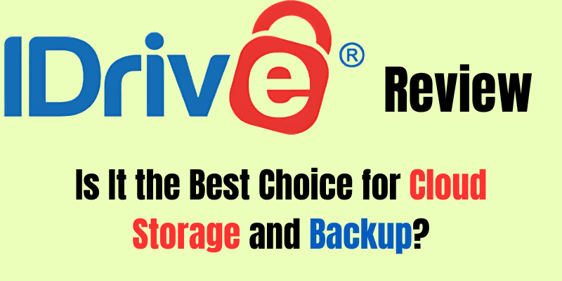 Data Backup: IDrive review and pricing guide