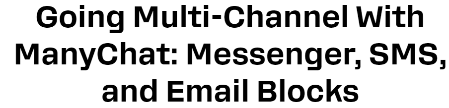 ManyChat Review: Manychat Omnichannel messaging