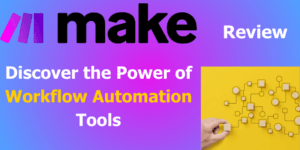 Read more about the article Make Review 2025: Discover the Power of Workflow Automation Tools