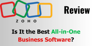 Read more about the article Zoho Review 2025: Is It the Best All-in-One Business Software?