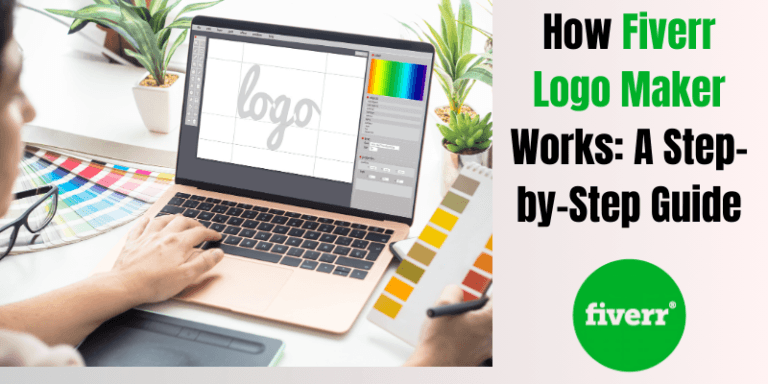 How Fiverr Logo Maker Works: A Step-by-Step Guide (2025 Edition)
