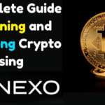 A Complete Guide to Earning and Borrowing Crypto Using Nexo